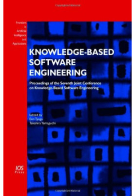 Knowledge-Based Software Engineering: Proceedings of the Seventh Joint Conference on Knowledge-Based Software Engineering