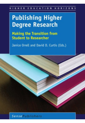 Publishing higher degree research: making the transition from student to researcher