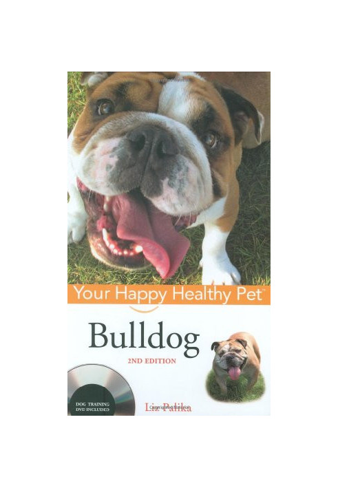 Bulldog: Your Happy Healthy Pet