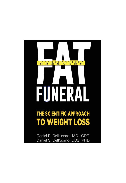 Fat Funeral: The Scientific Approach to Weight Loss