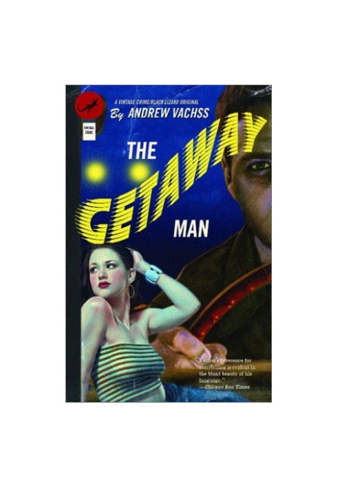 The Getaway Man