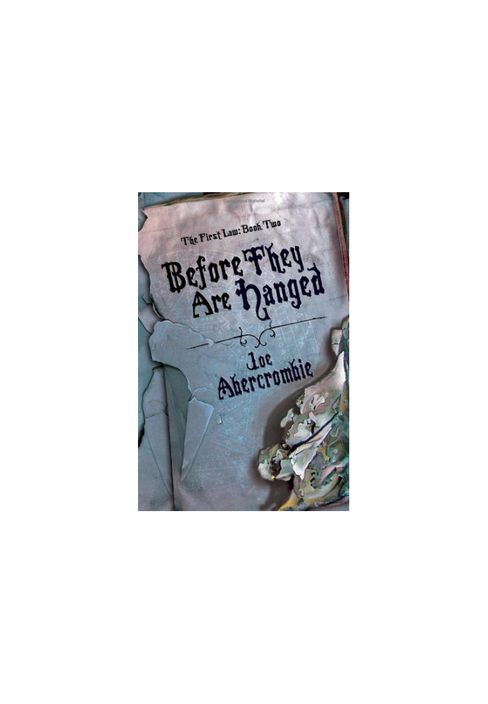 Before They Are Hanged (The First Law: Book Two)