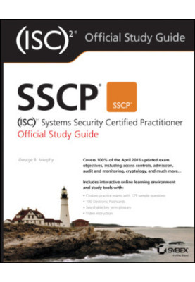 SSCP (ISC)2 Systems Security Certified Practitioner Official Study Guide