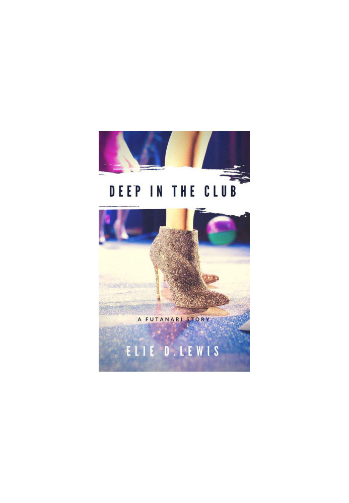 Deep In The Club: a futanari story