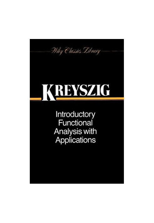 Introductory Functional Analysis with Applications