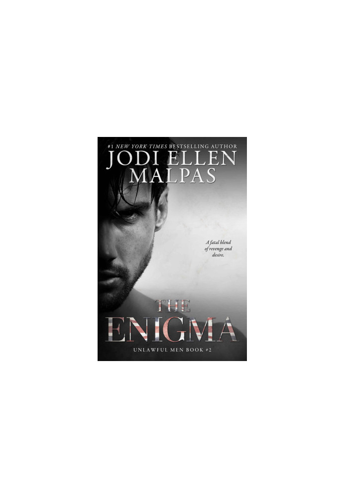 The Enigma: Unlawful Men Book 2