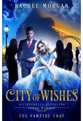 [City of Wishes 02] • The Vampire Trap