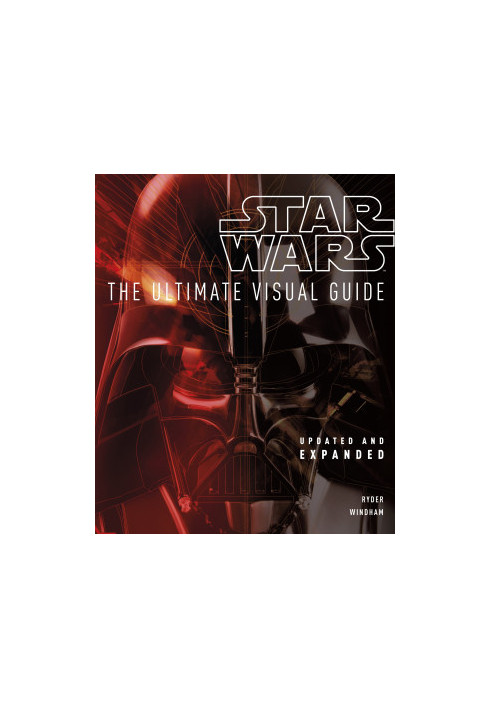 Star Wars: The Ultimate Visual Guide