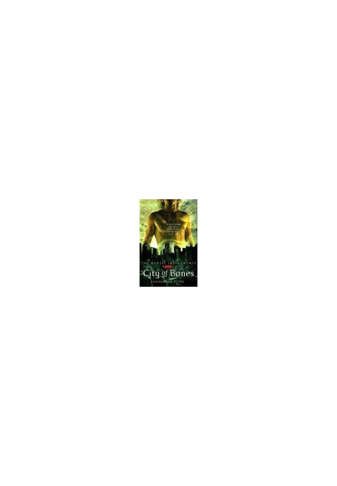 City of Bones - (The Mortal Instruments book 1)