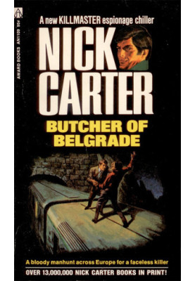 [Killmaster 73] • Butcher of Belgrade