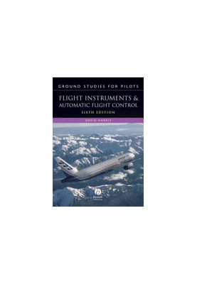 Ground Studies for Pilots: Flight Instruments and Automatic Flight Control Systems, Sixth Edition (Ground Studies for Pilots 