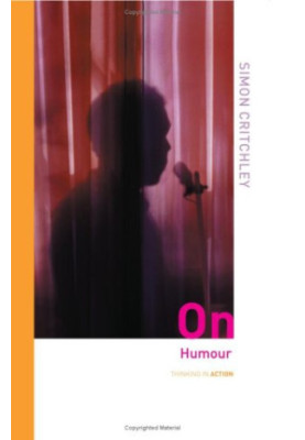 On Humour (Thinking in Action)