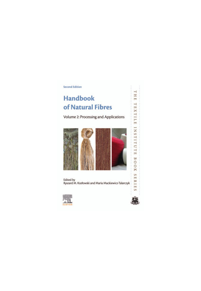 Handbook of natural fibres. Volume 2, Processing and applications