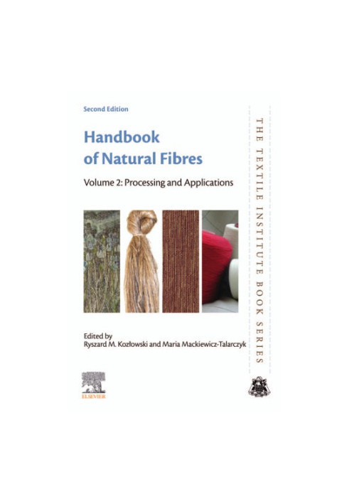 Handbook of natural fibres. Volume 2, Processing and applications