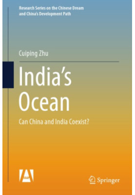 India’s Ocean : Can China and India Coexist?