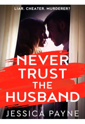 Never Trust the Husband