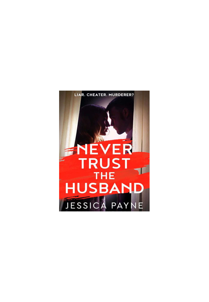 Never Trust the Husband