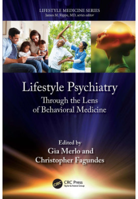Lifestyle Psychiatry: Through the Lens of Behavioral Medicine