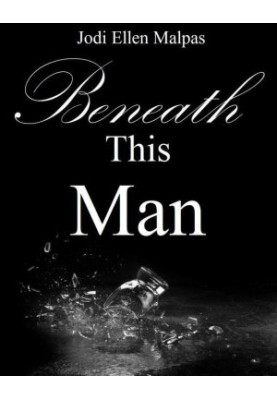 Beneath This Man