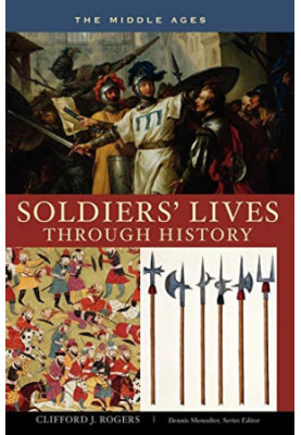 Soldiers' Lives through History - The Middle Ages