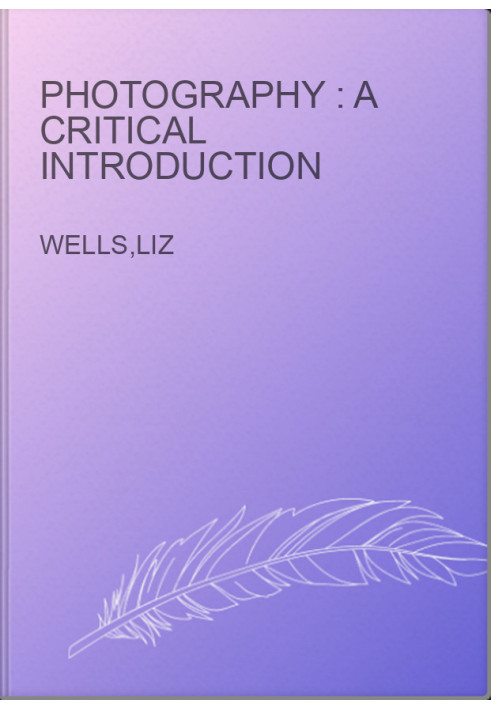 Photography : a critical introduction