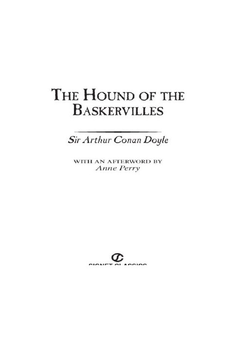 The Hound of the Baskervilles, 150th Anniversary Edition (Signet Classics)