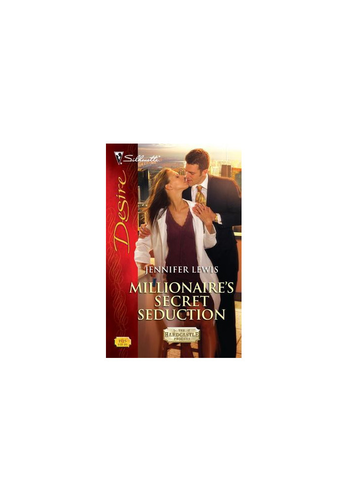[Hardcastle Progeny 01] • Millionaire's Secret Seduction