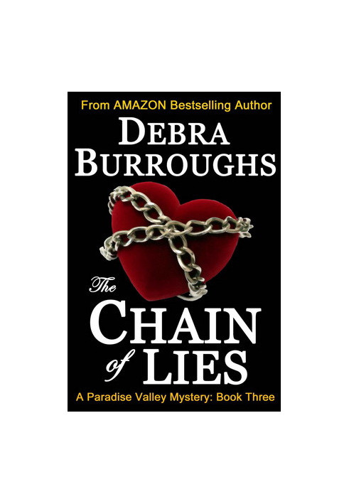 [Paradise Valley Mystery 03] • The Chain of Lies