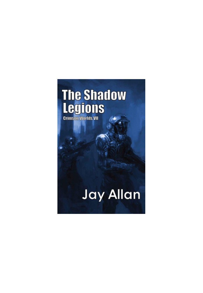 The Shadow Legions - Crimson Worlds 07
