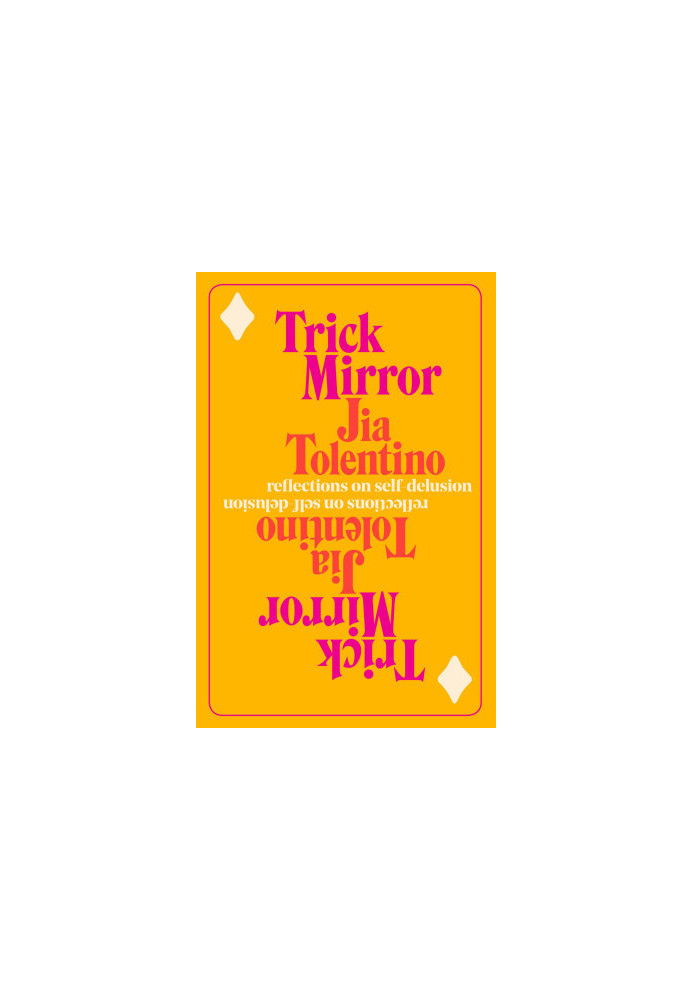 Trick Mirror: Reflections on Self-Delusion