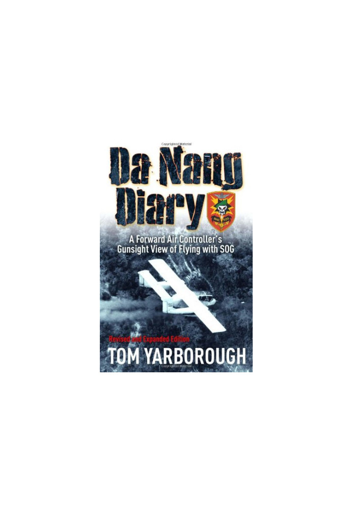 Da Nang diary : a forward air controller's gunsight view of combat in Vietnam