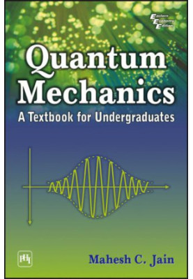 Quantum Mechanics: A Textbook for Undergraduate