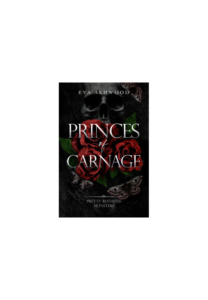 Princes of Carnage (Pretty Ruthless Monsters Book 1)