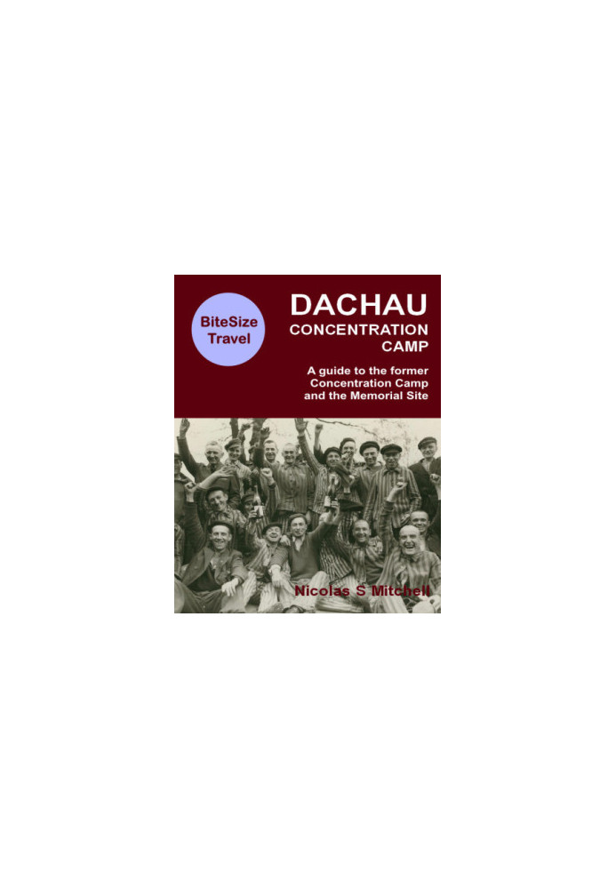 Dachau Concentration Camp: A Guide to the Former Concentration Camp and the Memorial Site - Bitesize Travel
