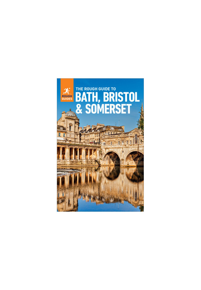 The Rough Guide to Bath, Bristol & Somerset