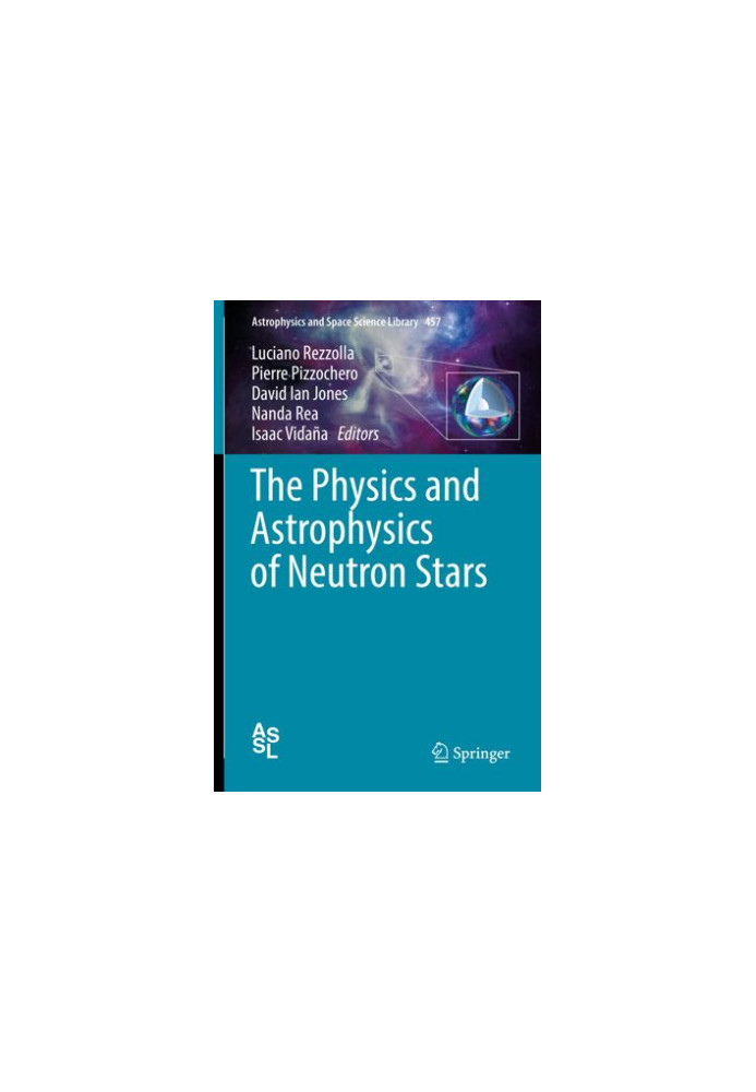 The Physics and Astrophysics of Neutron Stars