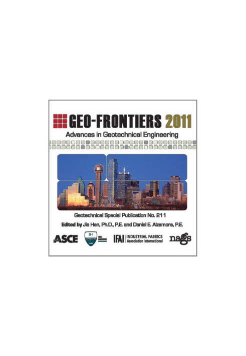Geo-Frontiers 2011 : advances in geotechnical engineering