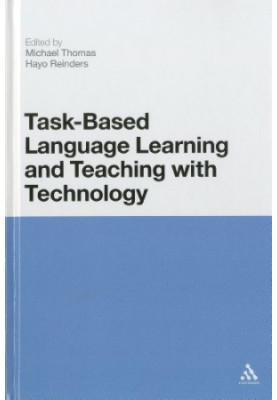 Task-Based Language Learning and Teaching with Technology