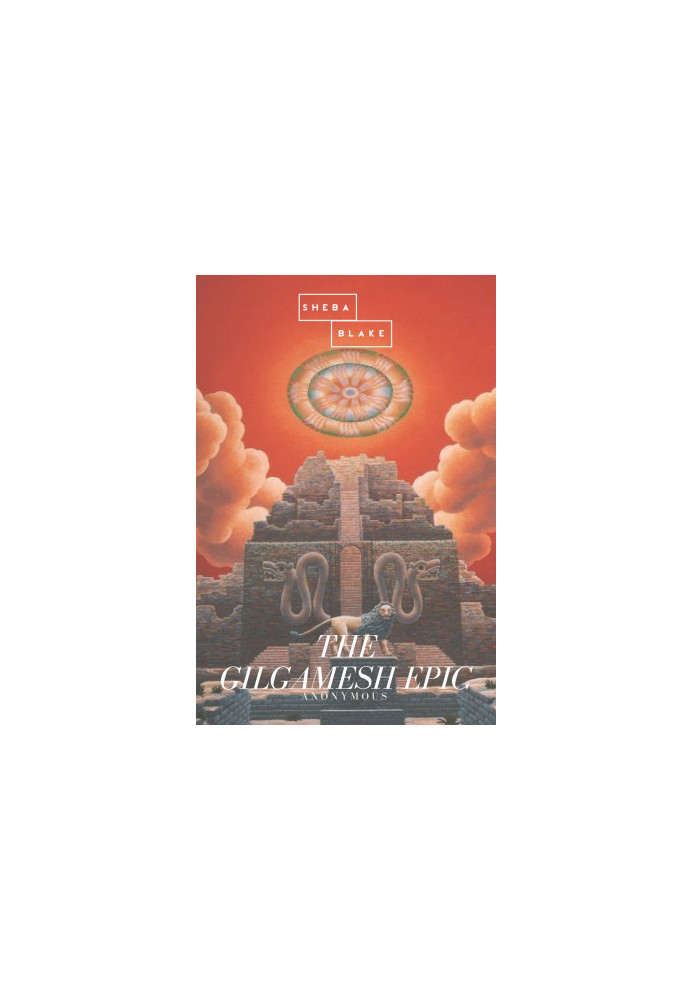 The Gilgamesh Epic