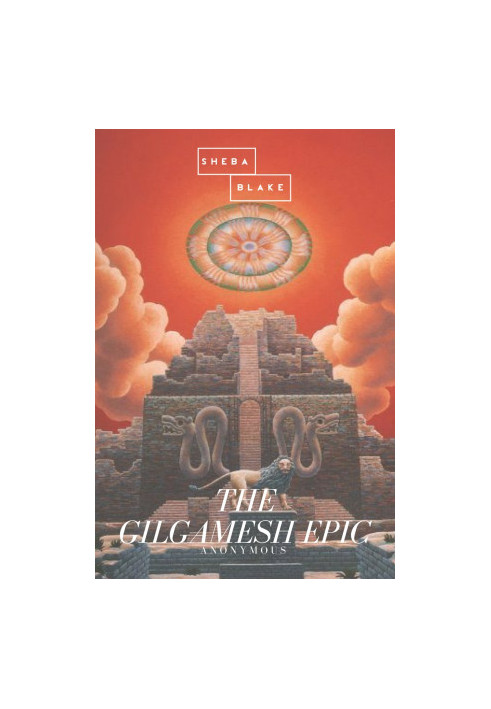 The Gilgamesh Epic