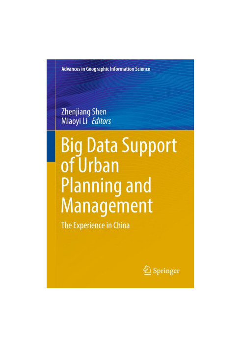 Big data support of urban planning and management : the experience in China
