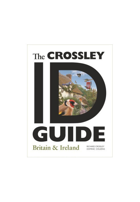 The Crossley ID Guide Britain and Ireland: Britain and Ireland