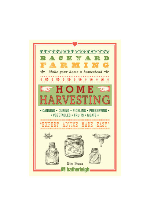 Backyard Farming: Home Harvesting