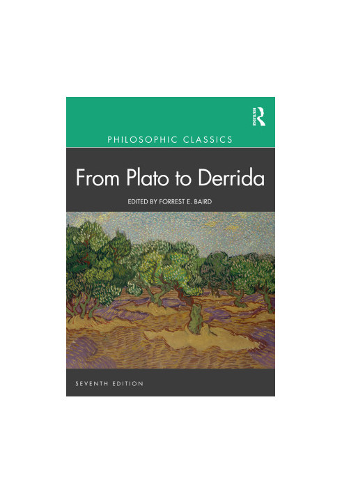 Philosophic Classics: From Plato to Derrida