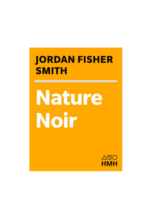 Nature noir: a park ranger's patrol in the Sierra