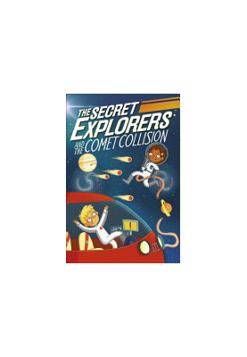 The Secret Explorers and the Comet Collision