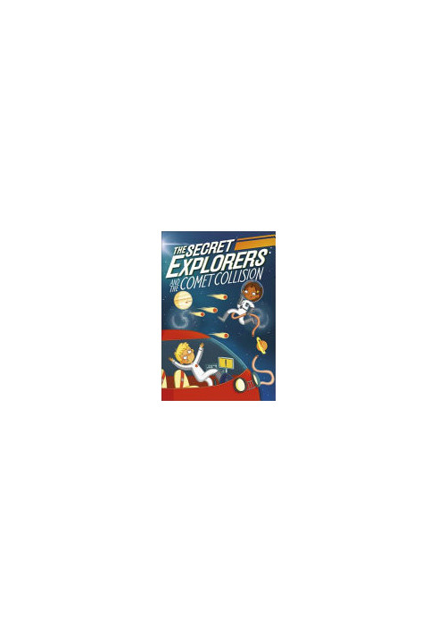 The Secret Explorers and the Comet Collision