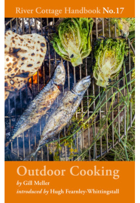 River Cottage Handbook No.17 - Outdoor Cooking
