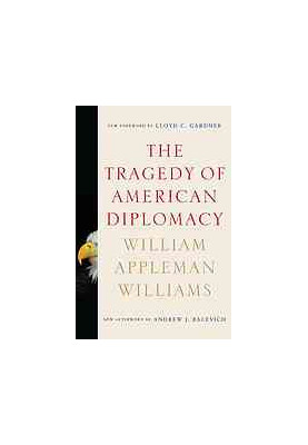 The Tragedy of American Diplomacy