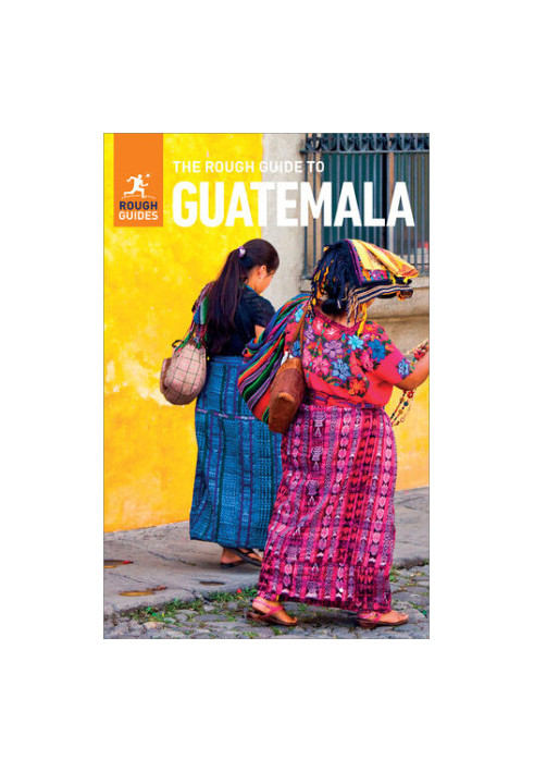 The Rough Guide to Guatemala (Travel Guide eBook)